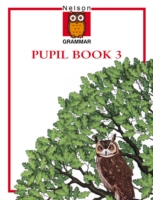 Nelson Grammar Pupil Book 3