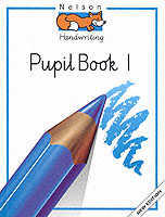 Nelson Handwriting Pupil Book 1