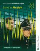 Nelson Thornes Framework English Skills in Fiction 3