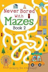never bored with mazes