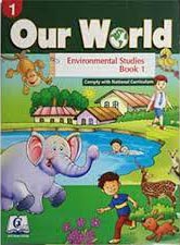 OUR WORLD ENVIRONMENTAL STUDIES BOOK -1