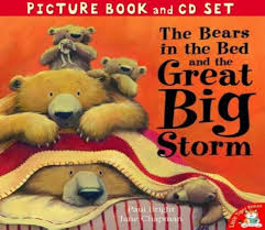 PICTURE BOOK & CD - BEARS IN THE BED AND THE GREAT BIG STORM