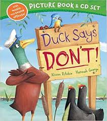 PICTURE BOOK & CD - DUCK SAYS DONT