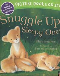 PICTURE BOOK & CD - SNUGGLE UP SLEEPY ONES