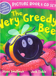 PICTURE BOOK & CD - VERY GREEDY BEE
