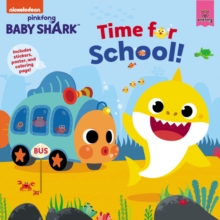 PINKFONG - BABY SHARK - TIME FOR SCHOOL