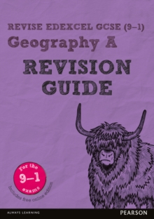 Revise Edexcel GCSE (9-1) Geography A Revision Guide