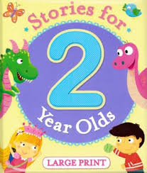 STORIES FOR TWO YEAR OLDS