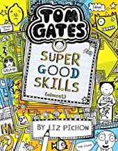 Tom Gates #10: Super Good Skills (Almost . . .)