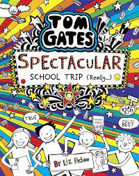 TOM GATES - BK17 - SPECTACULAR SCHOOL TRIP