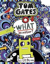 TOM GATES - WHAT MONSTER?