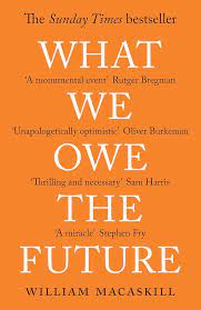 What We Owe The Future