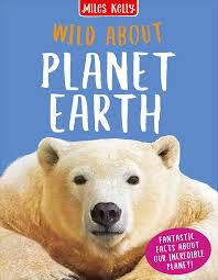 WILD ABOUT PLANET EARTH