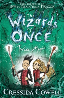 Wizards of Once: Twice Magic