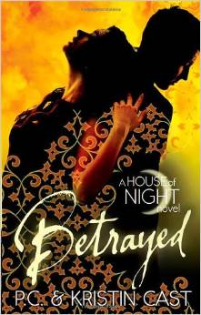 HOUSE OF NIGHT - BETRAYED