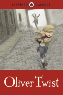 LADYBIRD CLASSICS - OLIVER TWIST