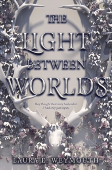 LIGHT BETWEEN WORLDS