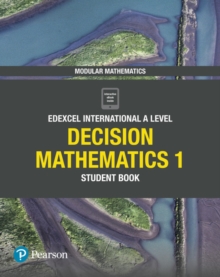 Pearson Edexcel IAL Decision Mathematics - Student Book 1