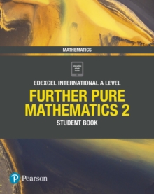 Pearson Edexcel IAL Further Pure Mathematics - Student Book 2