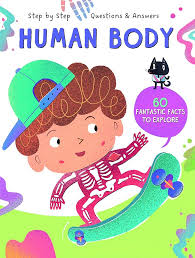 STEP BY STEP Q&A - HUMAN BODY