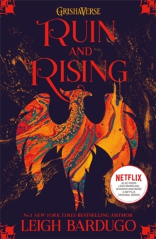 Grisha: Ruin and Rising