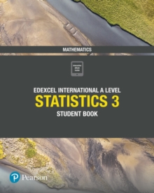 Pearson Edexcel IAL Statistics - Student Book 3