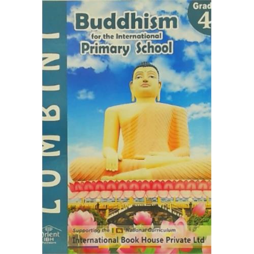 BUDDHISM FOR THE INTERNATIONAL PRIMARY SCHOOL GR 4