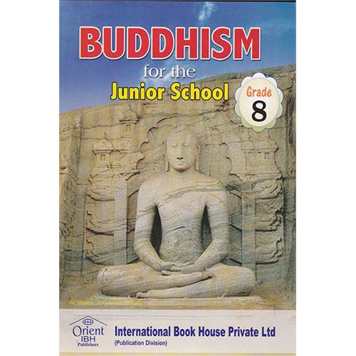 BUDDHISM FOR THE JUNIOR SCHOOL - G 8