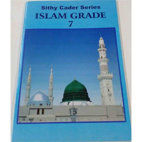 Islam Book 7 by Sithy Cader