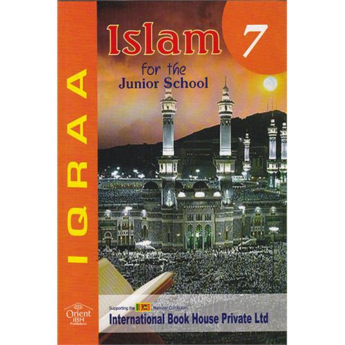 ISLAM FOR THE JUNIOR SCHOOL - 7 (IBH)