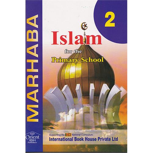ISLAM FOR THE PRIMARY SCHOOL - 2 (IBH)