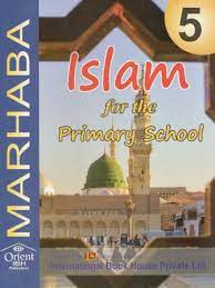 ISLAM FOR THE PRIMARY SCHOOL 5 - MARHABA