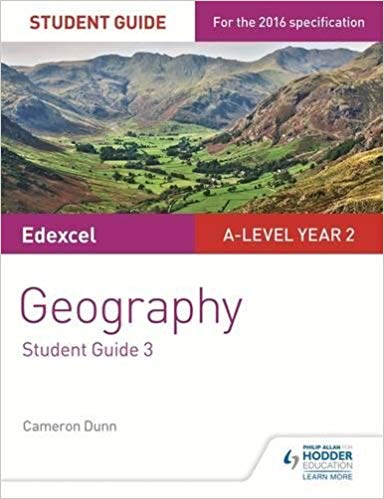 Edexcel A-Level Year 2 Geography Student Guide 3: The Water Cycle and Water Insecurity; the Carbon Cycle and Energy Security; Superpowers