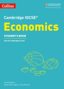 Cambridge IGCSE (R) Economics Student Book