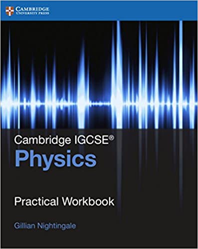 Cambridge IGCSE (R) Physics Practical Workbook