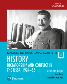 Edexcel International GCSE (9-1) History Dictatorship and Conflict in the USSR, 192453 Student Book