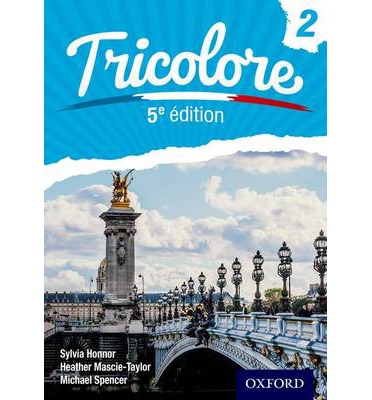 Tricolore fifth Ed. Student Book 2