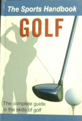 THE SPORTS HANDBOOK - GOLF