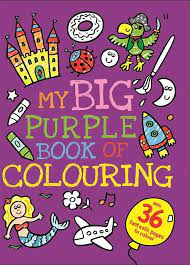 BIG PURPLE BOOK OF COLOURING