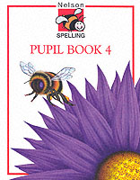 Nelson Spelling - Pupil Book 4