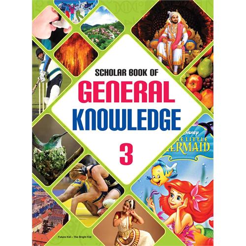 Scholar Book Of General Knowledge Class - 3