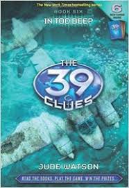 39 CLUES - IN TOO DEEP