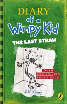 DIARY OF A WIMPY KID - LAST STRAW