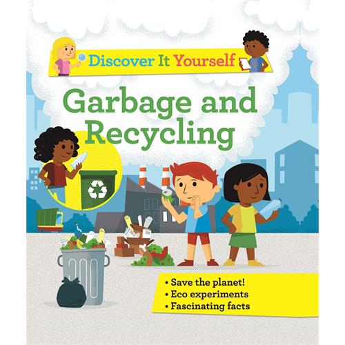 DISCOVER IT YOURSELF - GARBAGE AND RECYCLING