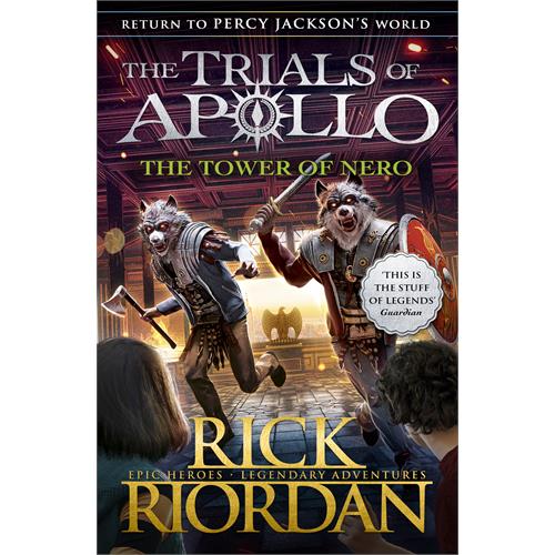 Tower of Nero (The Trials of Apollo Book 5)