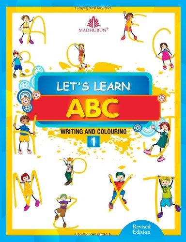Let's Learn ABC - 1: Writing and Colouring: Volume 1
