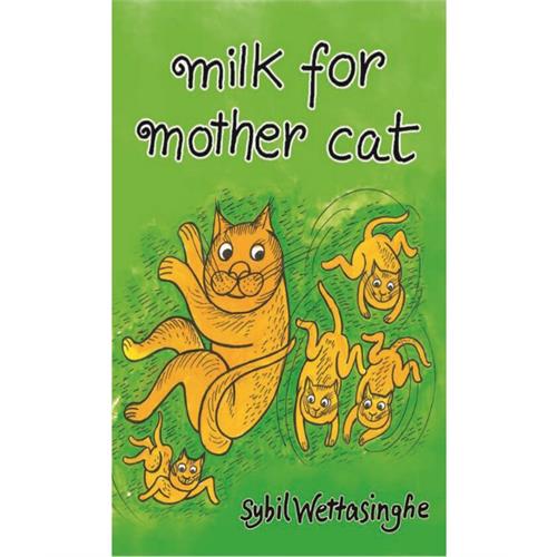 Milk for Mother Cat - සිබිල් වෙත්තසිංහ