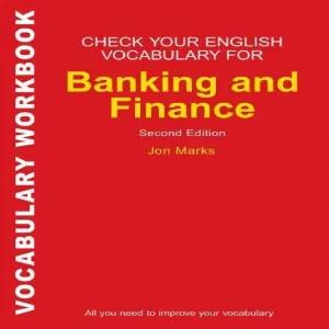 Check Your English Vocabulary For Banking And Finance
