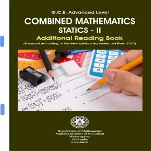 Combined Mathematics STATICS - II Additional Reading Book