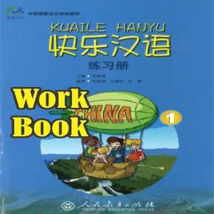 Happy Chinese (KUAILE HANYU) WB- Work Book 1 [Chinese - Engl